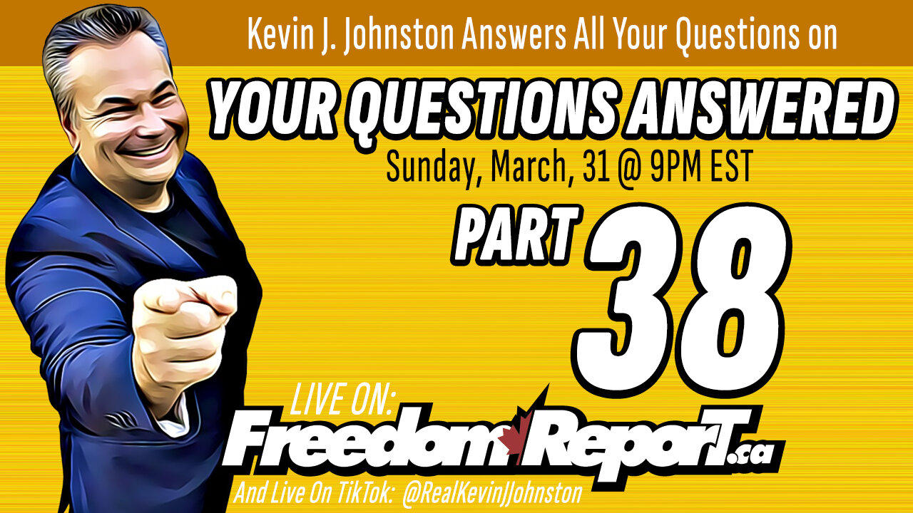 Your Questions Answered Part 38 With Kevin J. Johnston