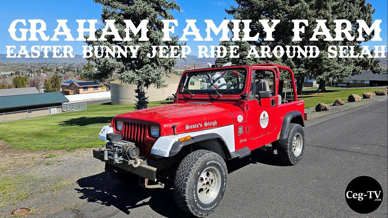 Graham Family Farm: Easter Bunny Jeep Ride Around Selah