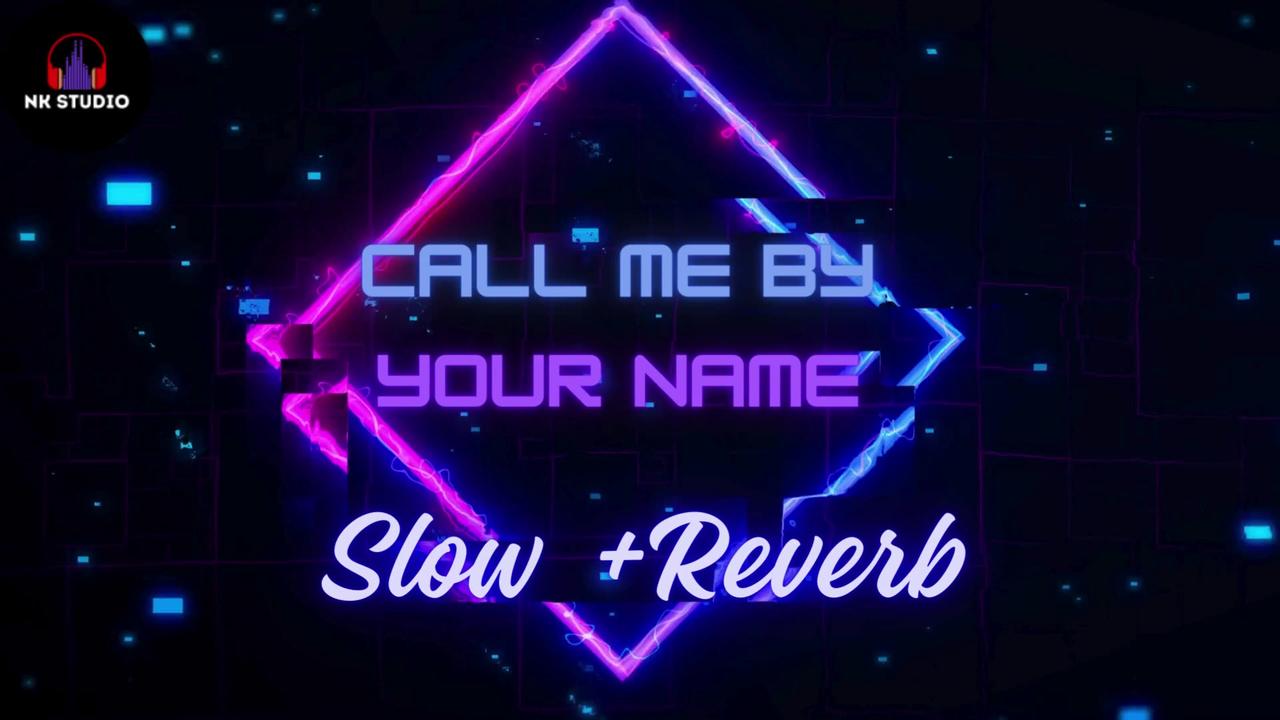 Call Me By Your Name - Lil Nas X (slow + reverb)
