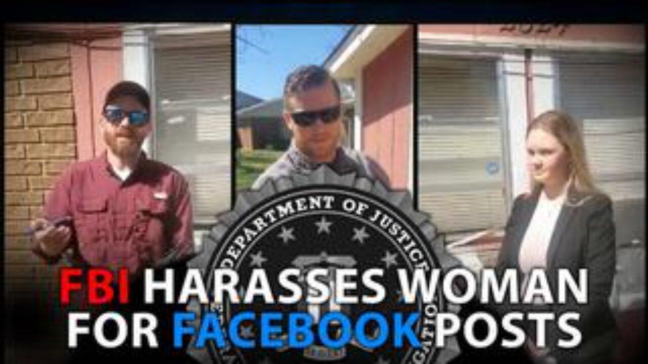 FBI Harasses Woman For Facebook Posts!!