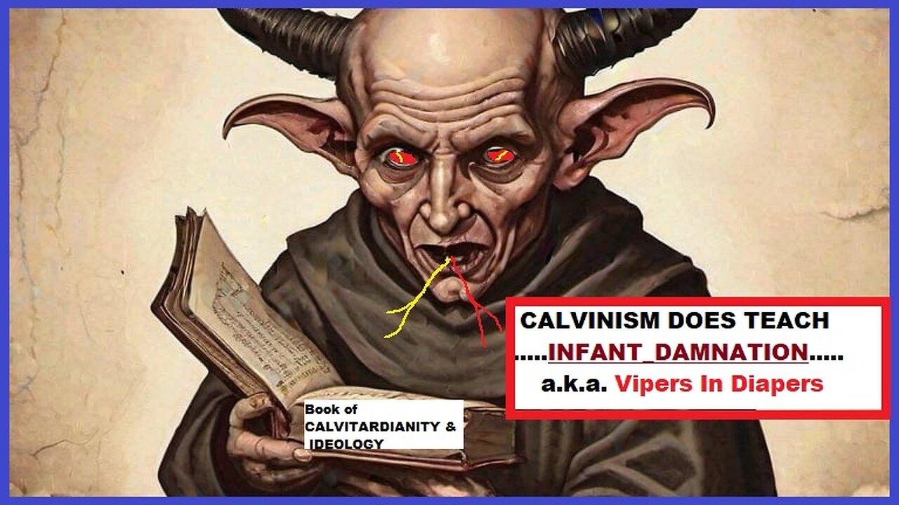 #kjv #KJV | Calvinism #Infant_Damnation | #Baal_Gate #Baal | Deception |