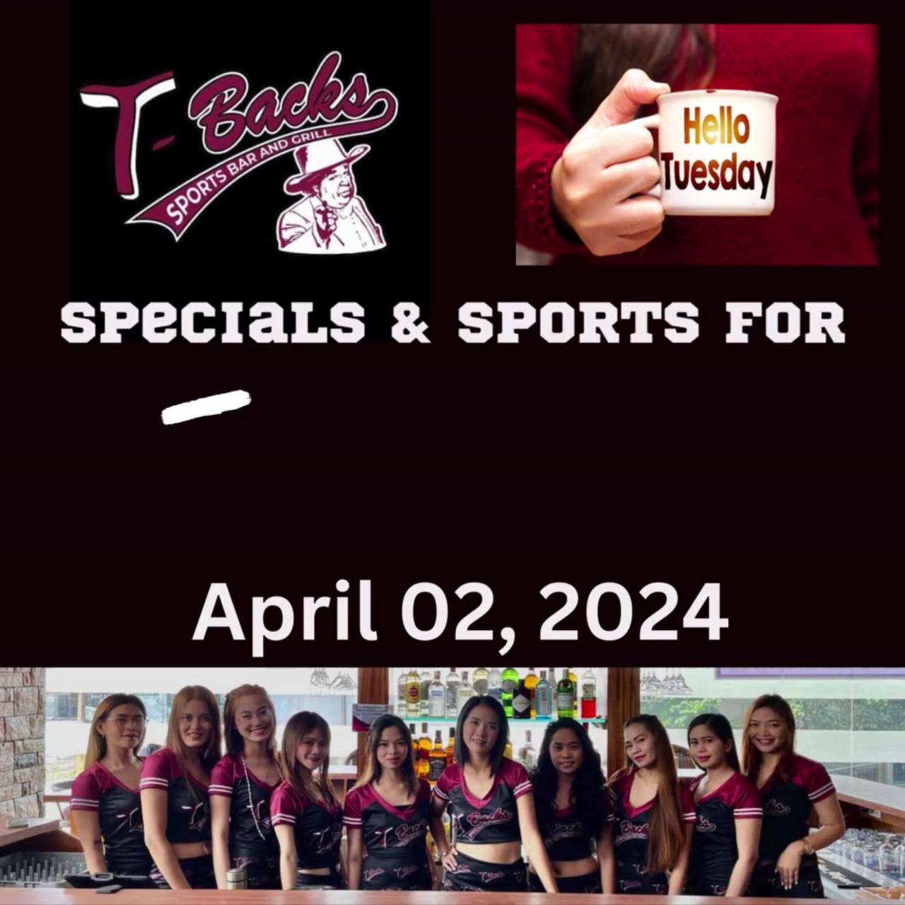 T-Backs Sports Bar and Grill Sports Schedule and free beer/soda for Tuesday April 02, 2024