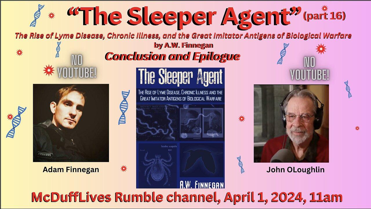 "The Sleeper Agent," by AW Finnegan, part 16,  April 1, 2024