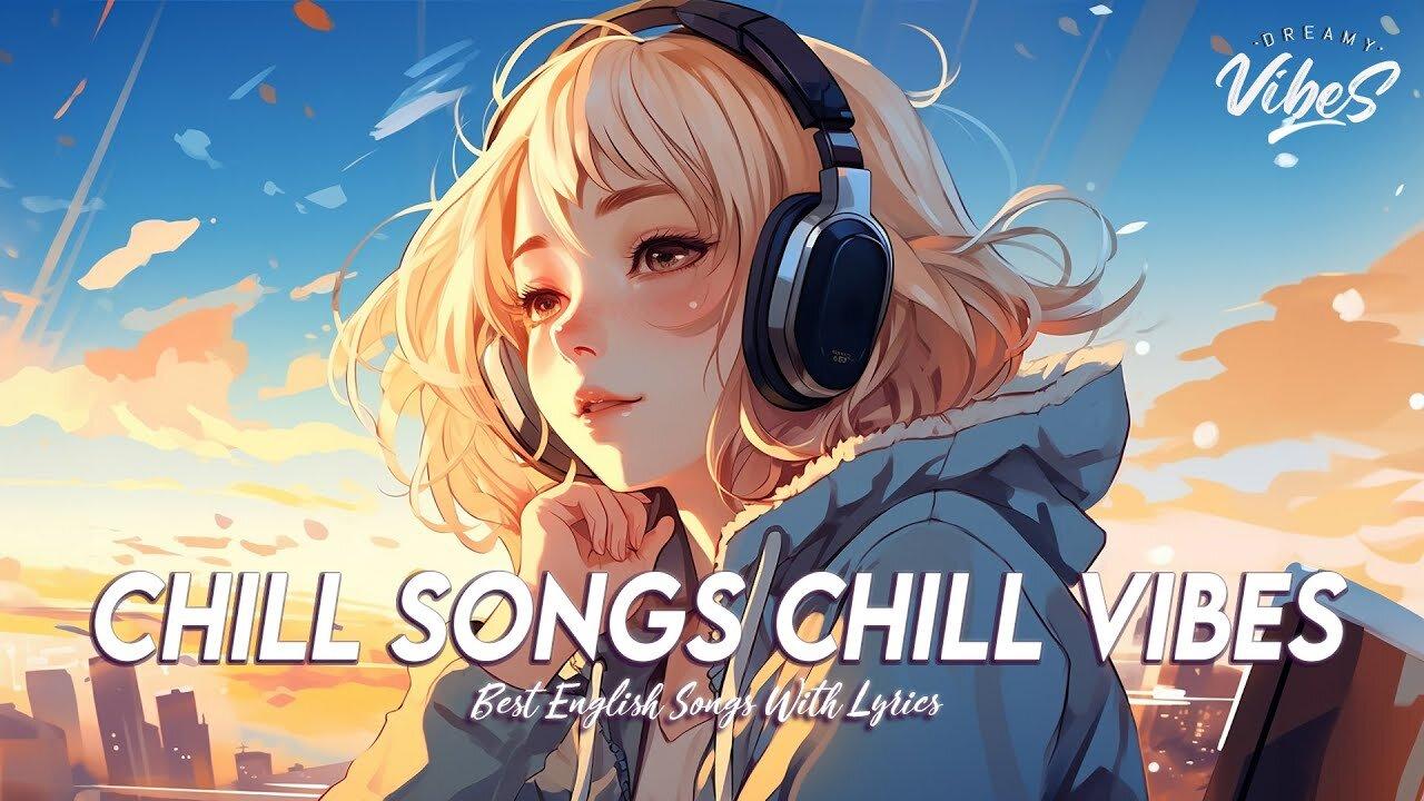 Chill Morning Music 🌻 New Tiktok Viral Songs   Motivational English Songs With Lyrics