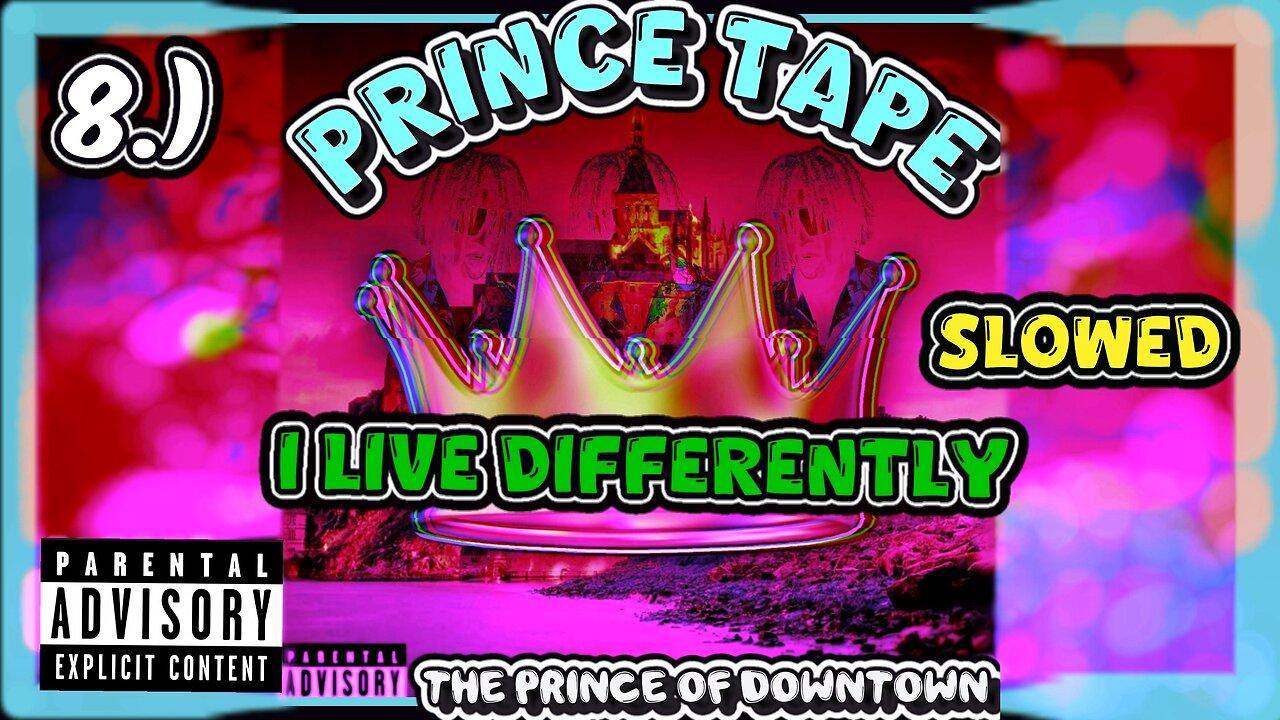 I Live Differently | Slowed | Prince Tape