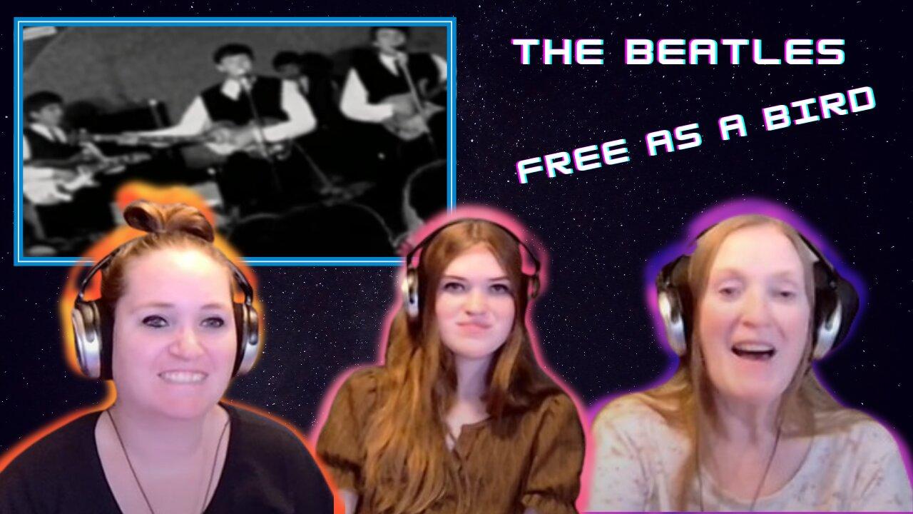 The Beatles | Free As A Bird | 3 Generation Reaction