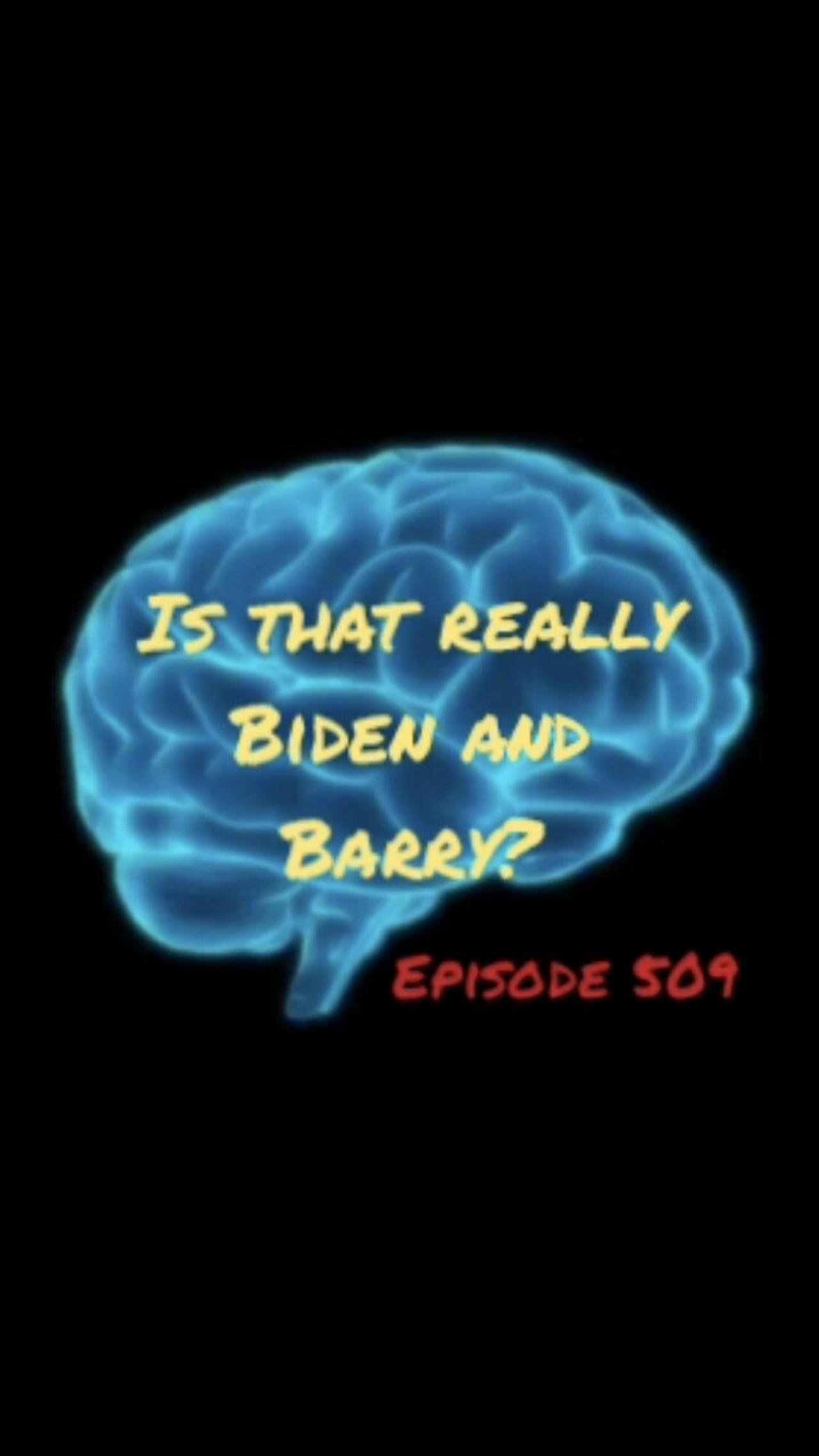 IS THAT REALLY PEDO JOE AND BARRY? WAR FOR YOUR MIND, Episode 509 with HonestWalterWhite