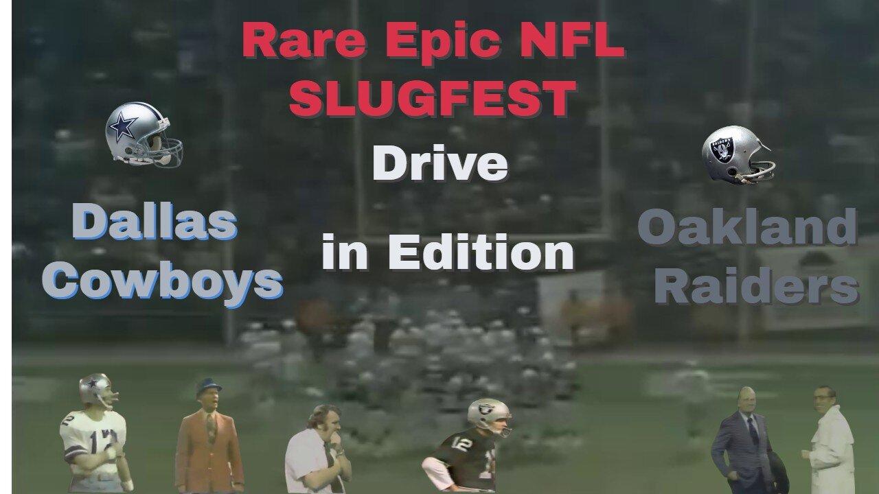 Dallas Cowboys Oakland Raiders MNF SNF Rare slugfest Drive in Edition