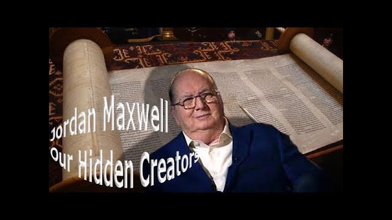 Jordan Maxwell Collection - Our Hidden Creators