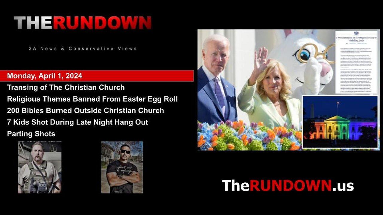 #689 - 2024 Easter Weekend Marked with Non-Stop Attacks on the  Christian Faith