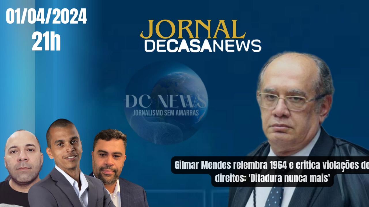 Gilmar Mendes relembra 1964 e critica violações de direitos: 'Ditadura nunca mais'