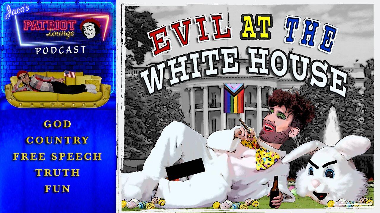 Episode 56: Evil at the White House: The Day After (Starts 9:30 PM PDT/12:30 AM EDT)