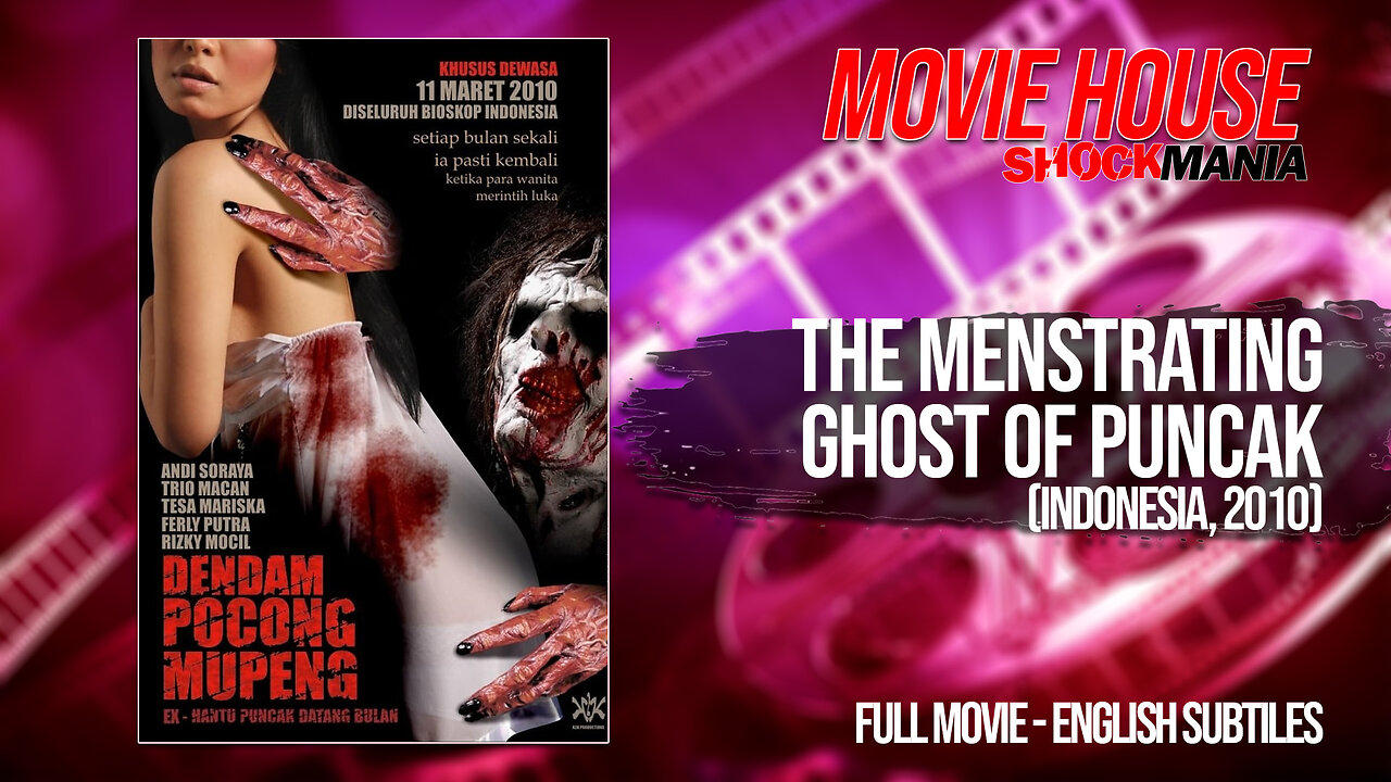 THE MENSTRATING GHOST OF PUNCAK (2010) Full Movie - Banned Indonesian Sleaze At It's Best!