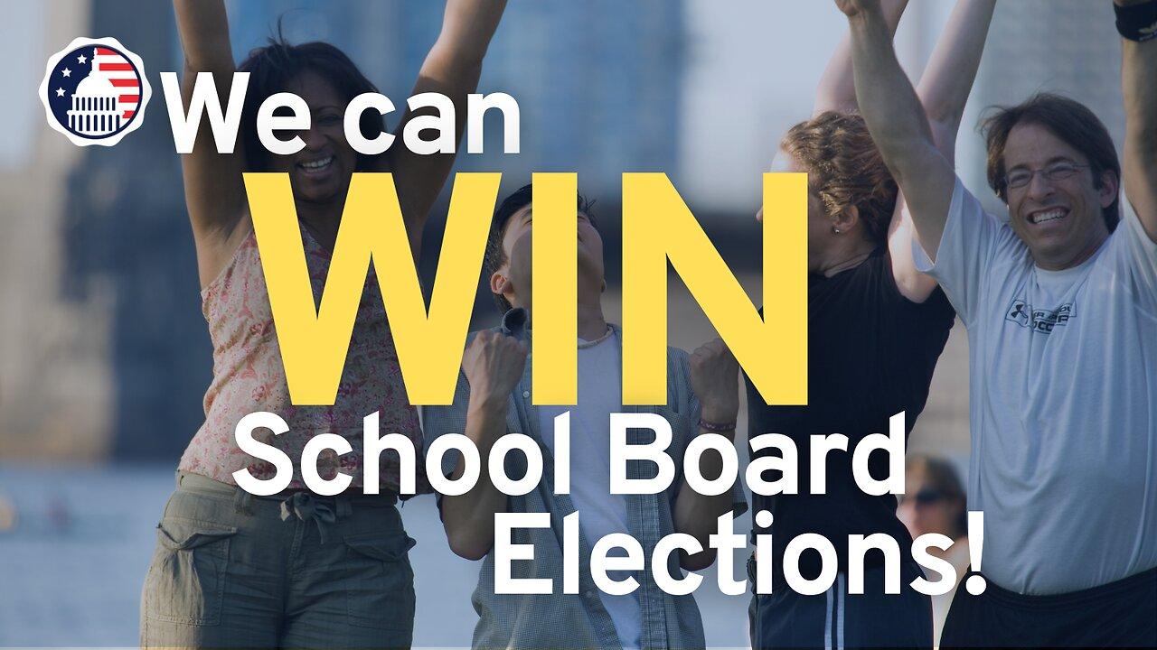 We Can Win School Board Elections