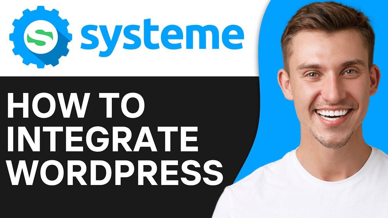How To Integrate Wordpress With Systeme.io