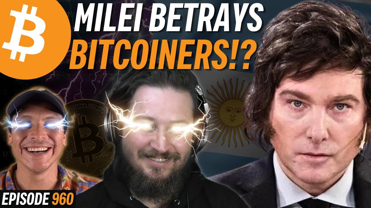 BREAKING: Argentina to Force Bitcoin Users to Register | EP 960