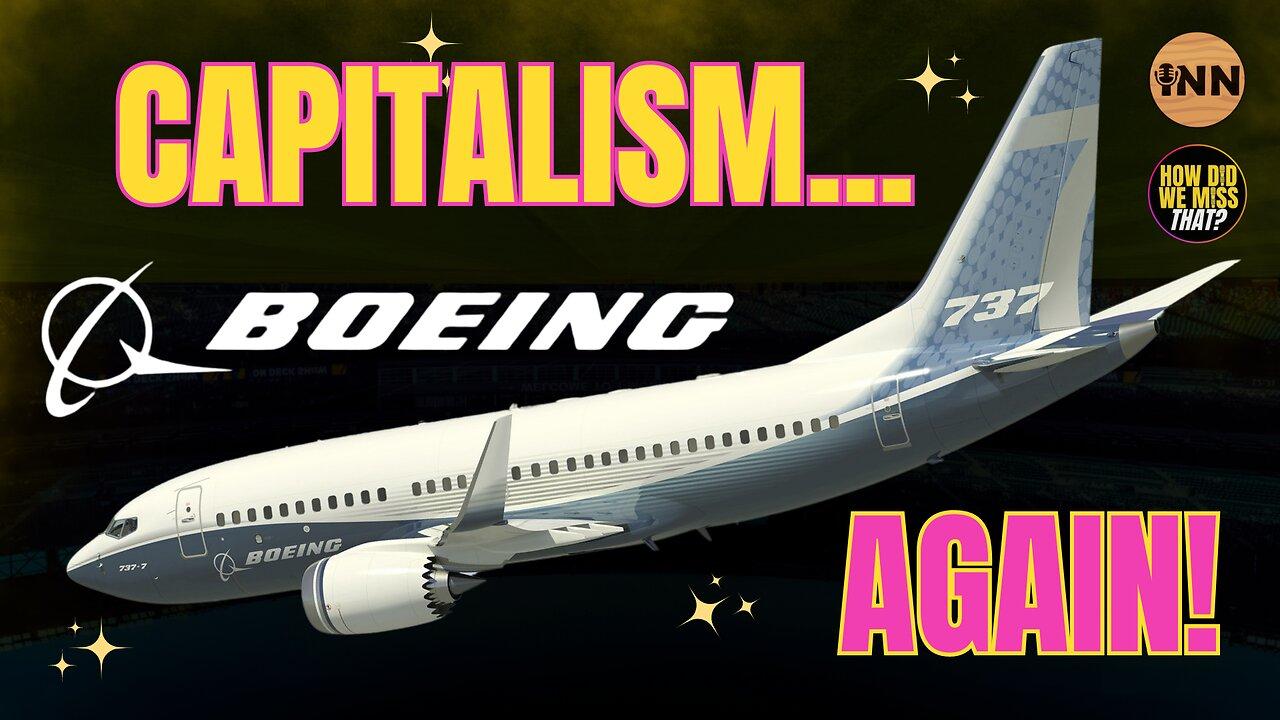 Boeing is a Microcosm of Capitalism | @HowDidWeMissTha  @truthout