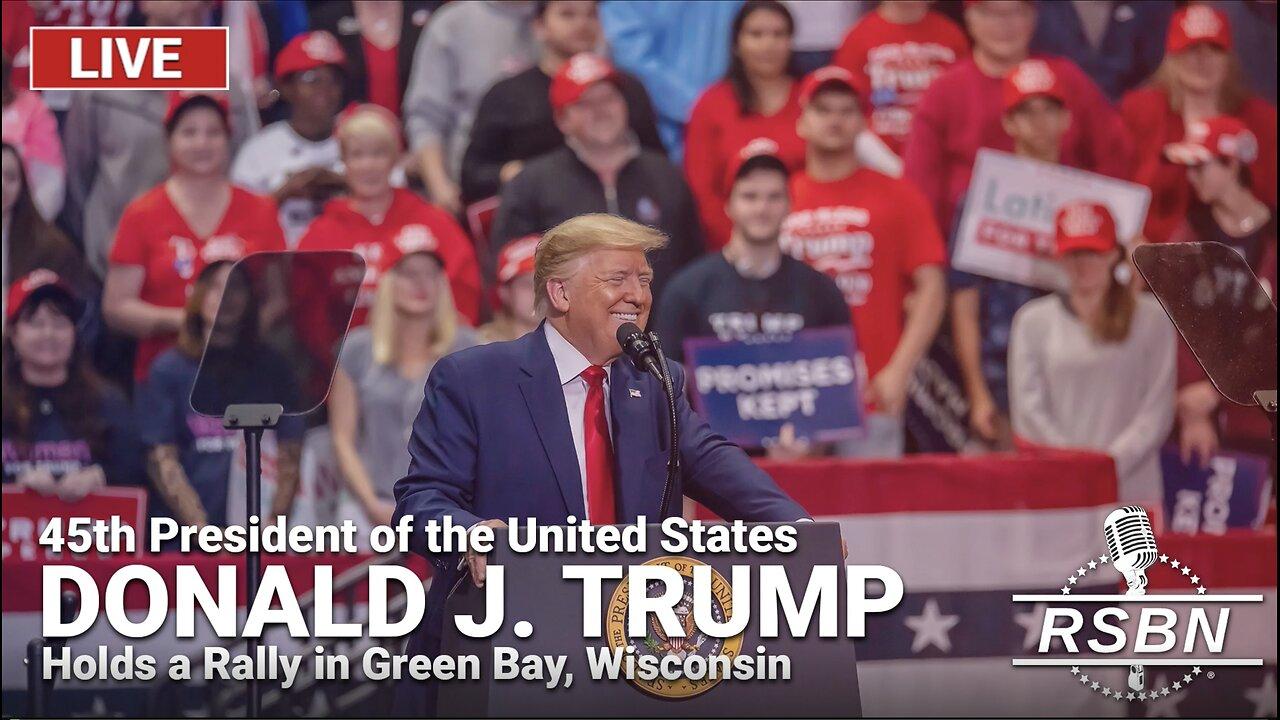 LIVE: President Donald J. Trump to Hold a Rally in Green Bay, Wisconsin - 4/2/24