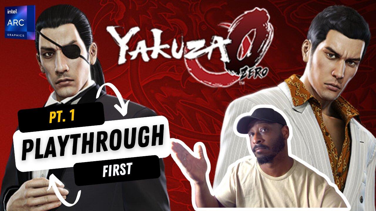 Yakuza Zero: The Beginning? ......Playthrough Part 1