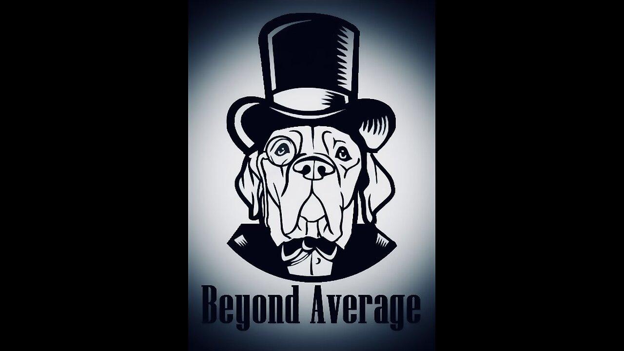 Beyond Average Podcast LIVE