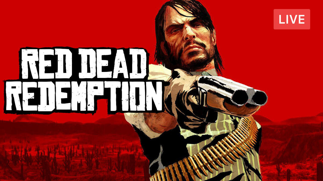 STARTING A NEW ADVENTURE :: Red Dead Redemption :: MY FIRST TIME PLAYING {18+}