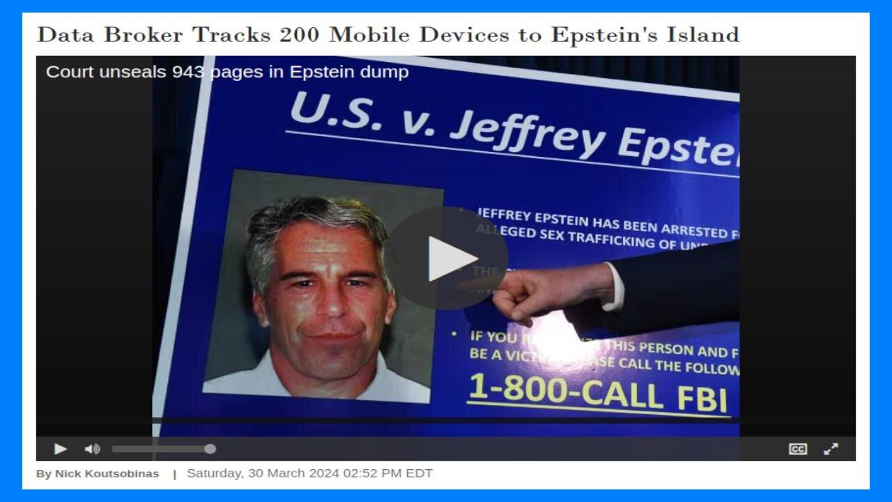Data Broker Has Found 200 Mobile Phones Tracked To Epstein Island - 4/2/24