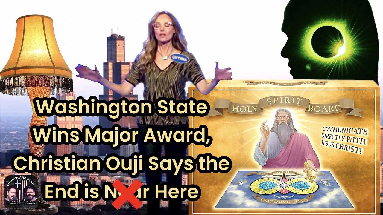 Washington State Wins Major Award! | Plus the Christian Ouji Board