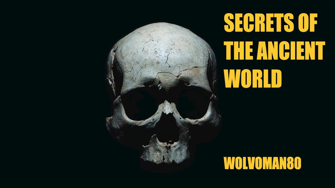 SECRETS OF THE ANCIENT WORLD.. 2020 DOCUMENTARY BY WOLVOMAN80