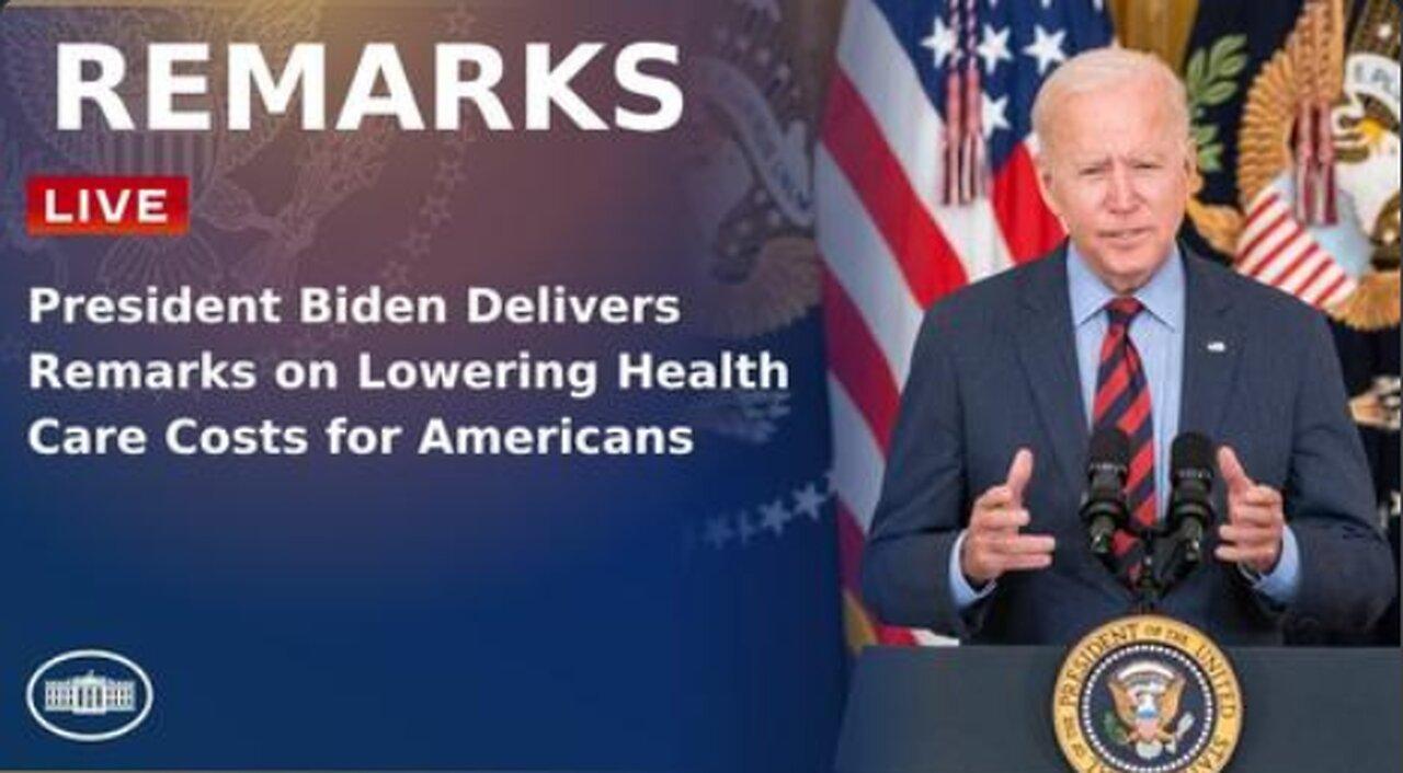 President Biden Delivers Remarks on Lowering Health Care Costs for Americans