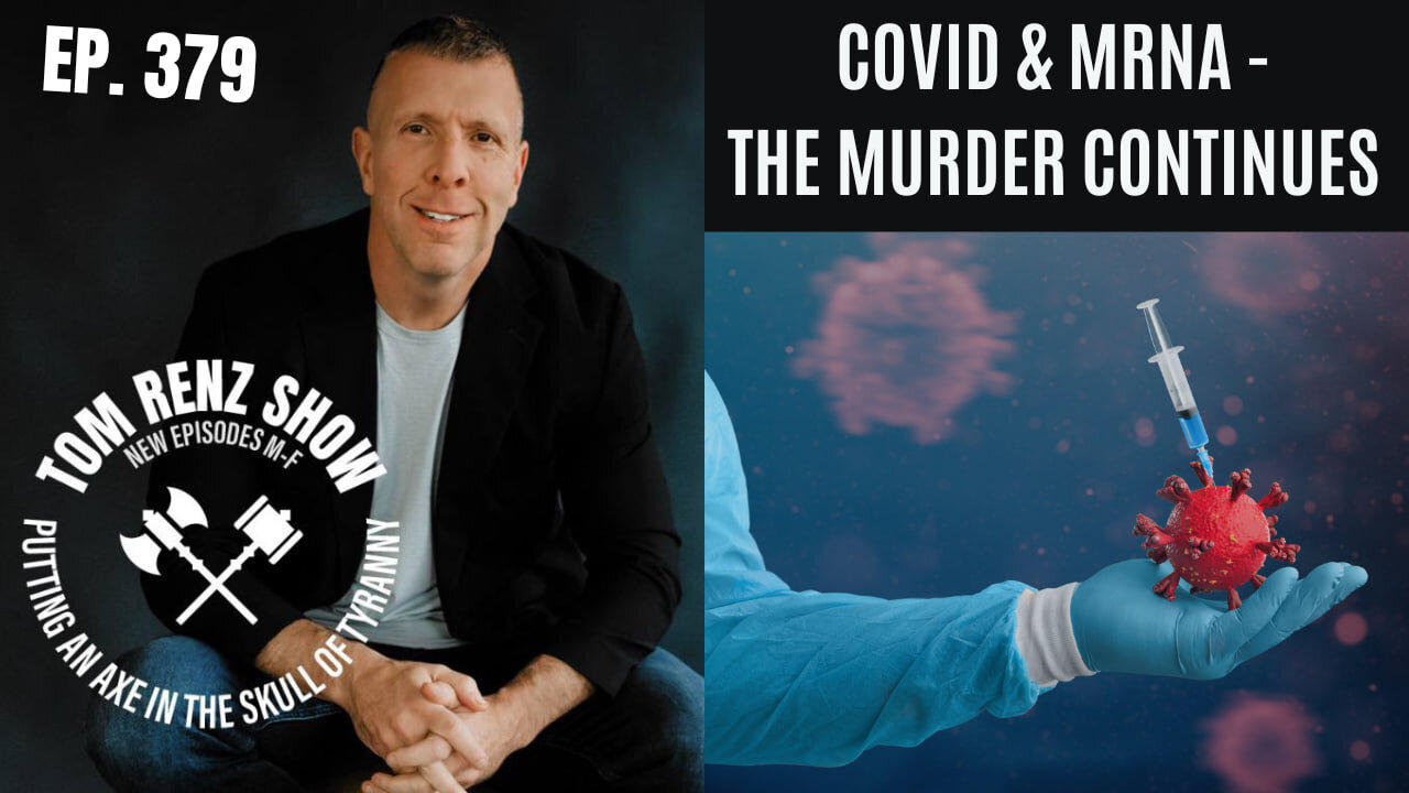 COVID & mRNA - The Murder Continues