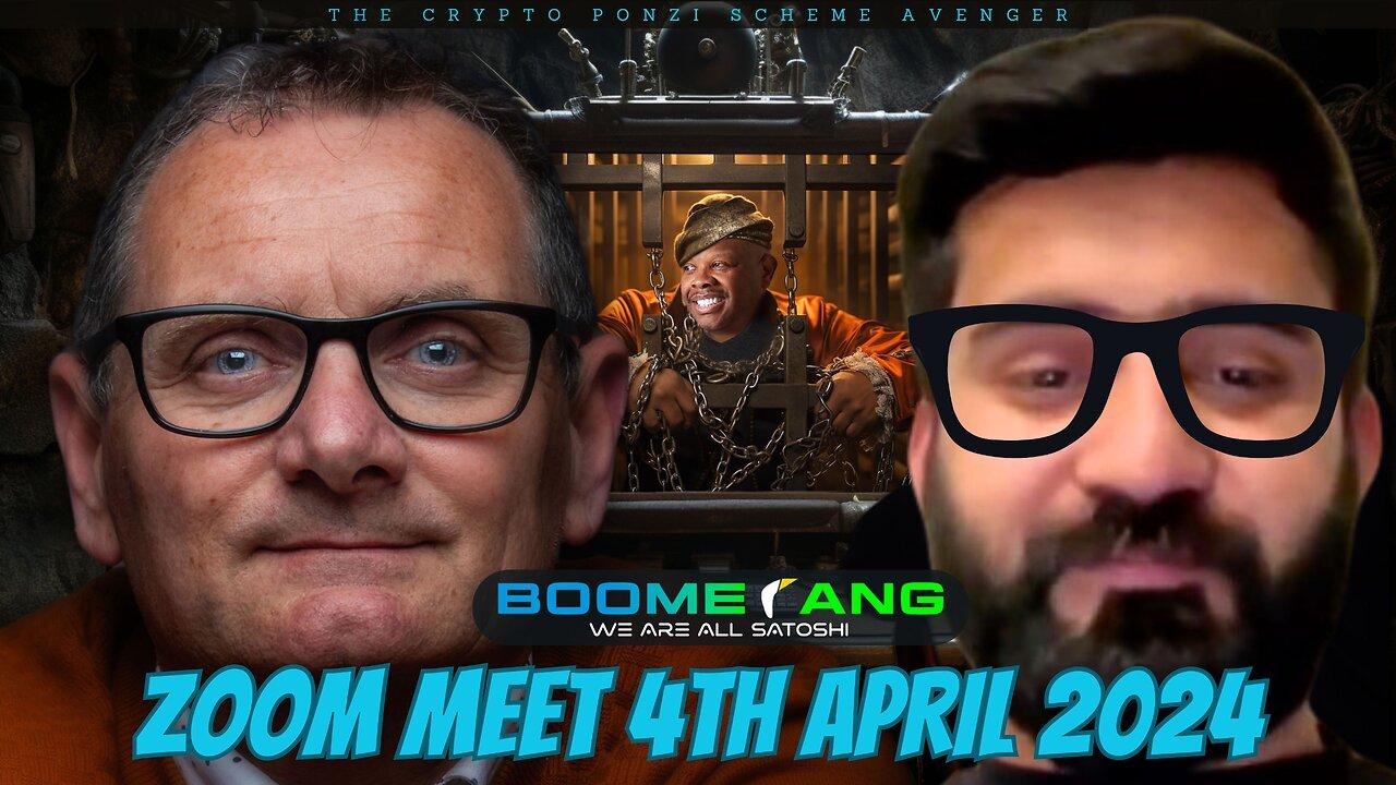 WE ARE ALL SATOSHI / BOOMERANG ZOOM Apr 4th, 2024