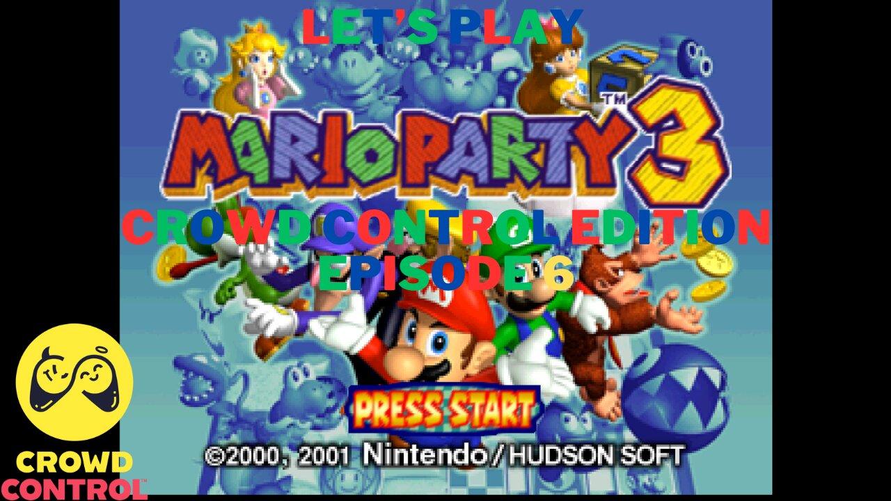 Let's play Mario Party 3 (Crowd Control Edition Episode 6)