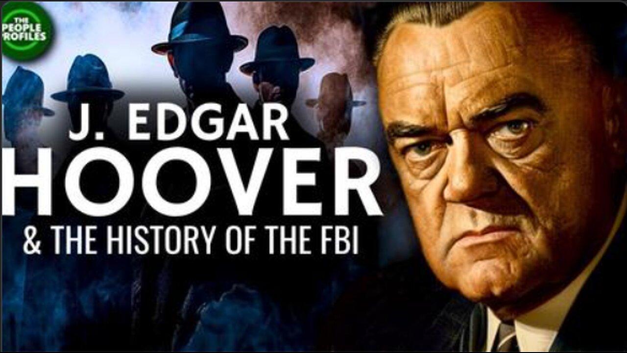 J. Edgar Hoover & the History of the FBI Documentary