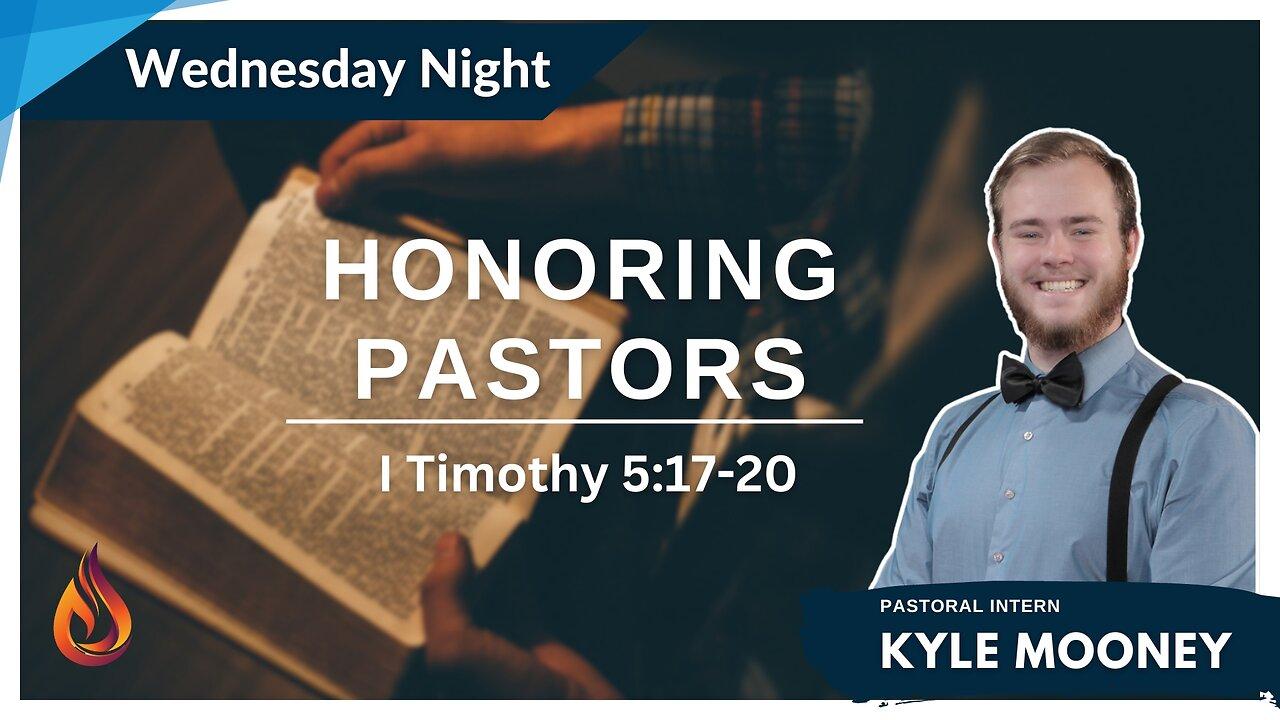 Honoring Pastors | Pastoral Intern Kyle Mooney | 04/03/2024