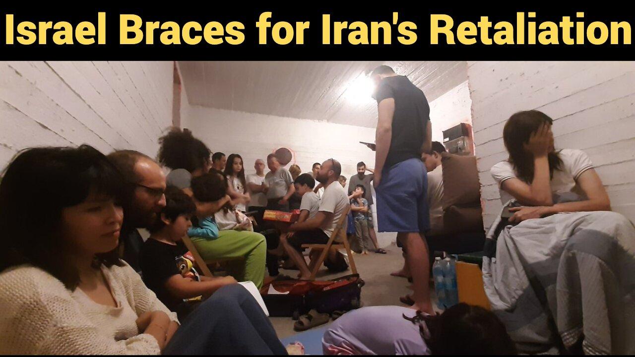 Israel Braces for Iran's Retaliation