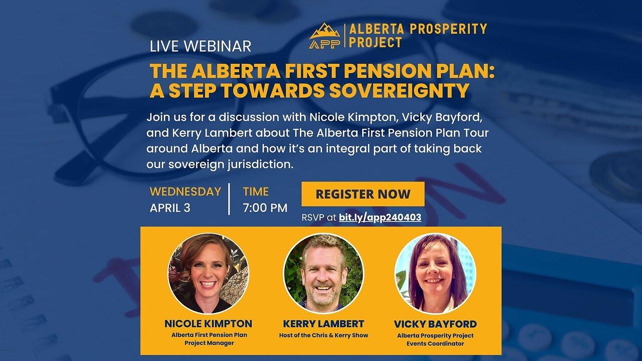 240403 The Alberta First Pension Plan - A Step Towards Sovereignty