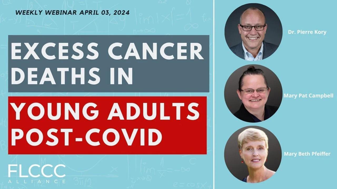 Excess Cancer Deaths in Young Adults Post-COVID: FLCCC Weekly Update