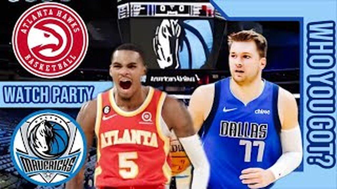 Atlanta Hawks vs Dallas Mavericks | Live Play by Play & Reaction Stream | NBA 2023 Season Game 77