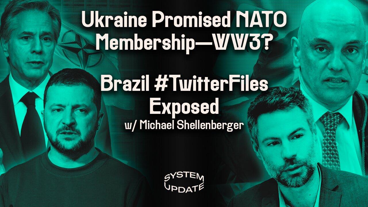 “Ukraine Will Join NATO,” Vows Anthony Blinken. LEAKED: How Israel Calculates Value of Civilian Life. PLUS: The #TwitterFile