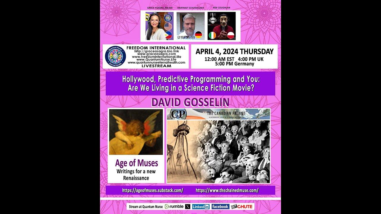 Guest:  David Gosselin -  “Hollywood Predictive Programming and You!"
