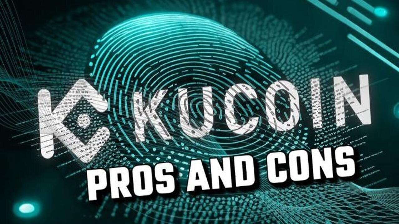 KuCoin Pros and Cons