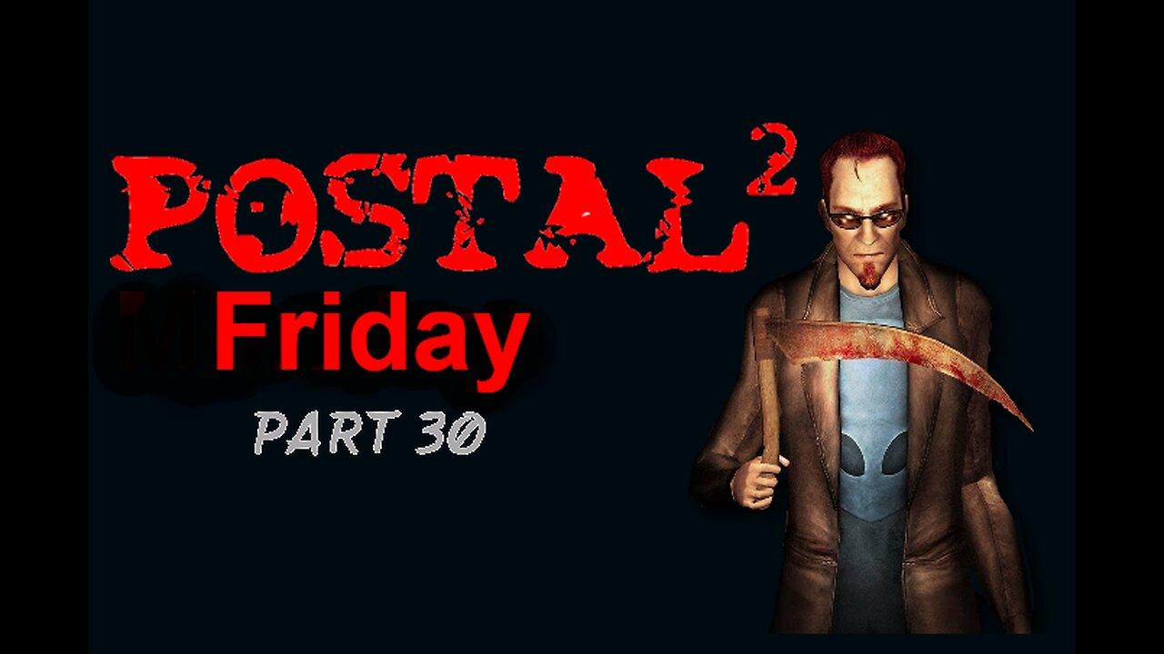 Postal 2: A Week in Paradise - Aggressive - Friday - Part30