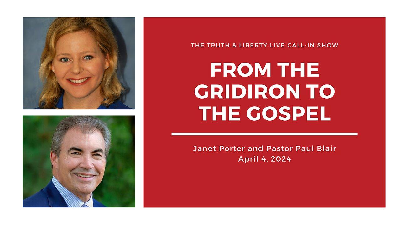 The Truth & Liberty Live Call-In Show with Janet Porter and Pastor Paul Blair