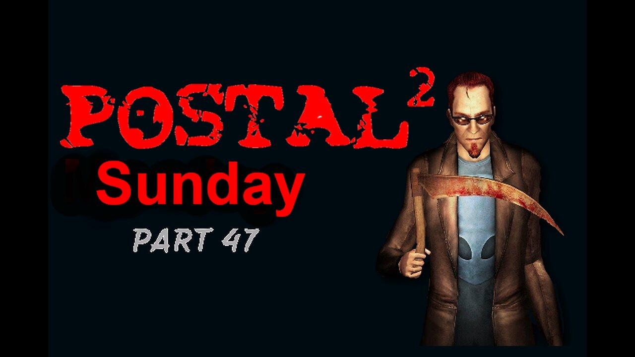 Postal 2: A Week in Paradise - Aggressive - Sunday - Part47