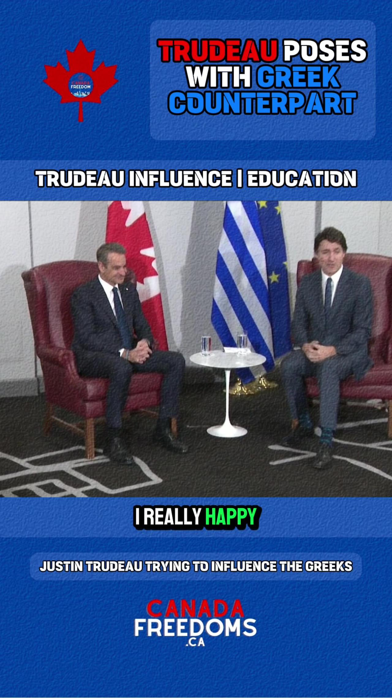 Justin Trudeau Is Trying To Influence The Greeks