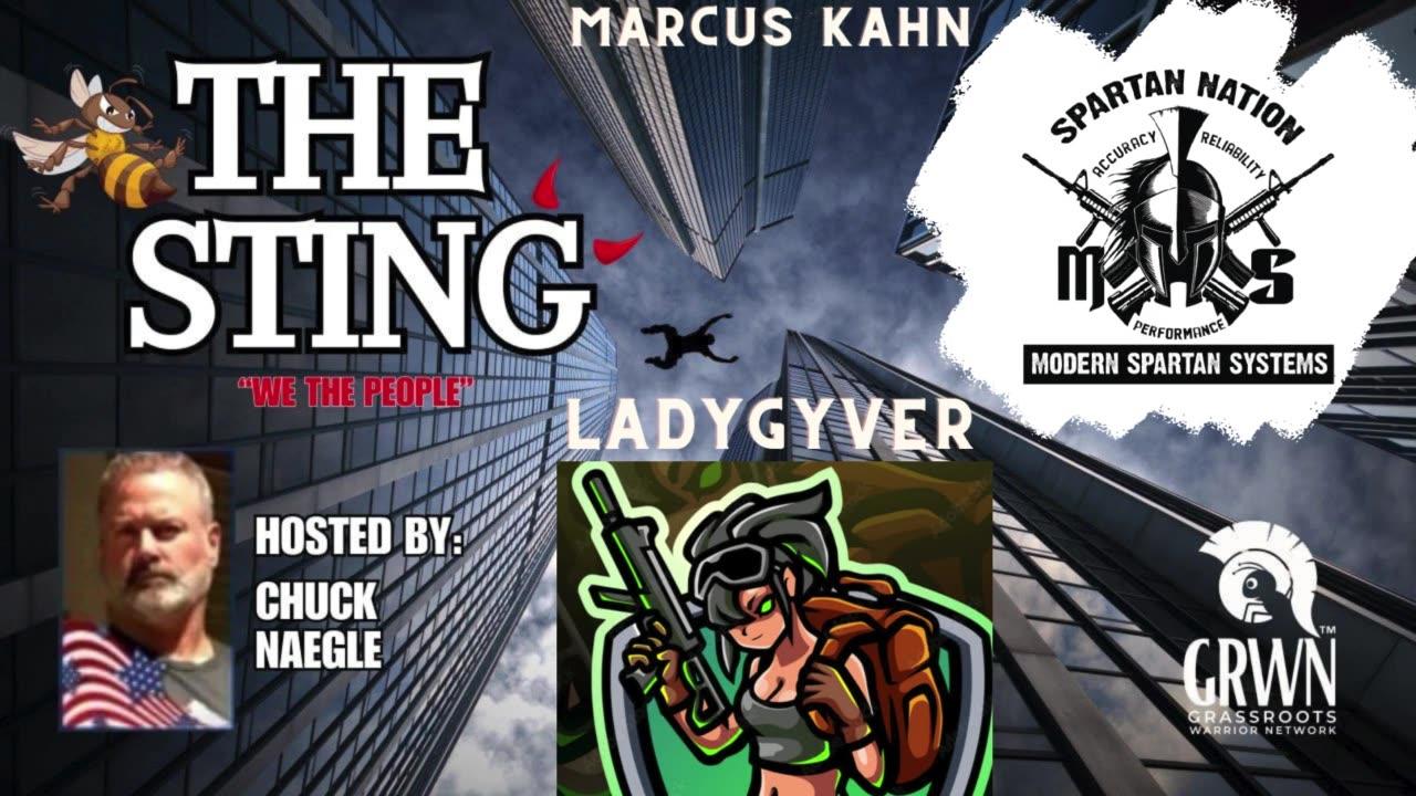 The Sting welcomes Marcus Kahn And LadyGyver 9PM EST