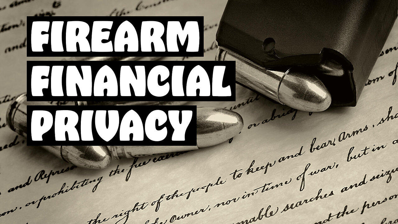 Firearm Financial Privacy: Nullification Status Report