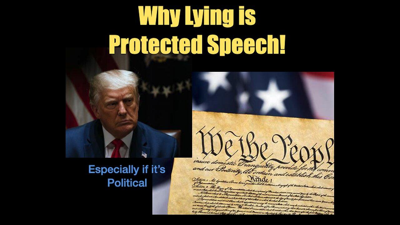 Why Lying is Protected Speech