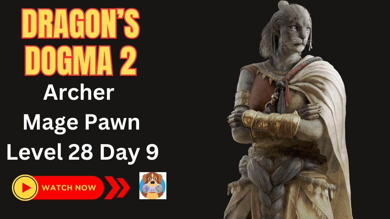Dragon's Dogma 2 | Archer With Mage Pawn Level 28 Day 9