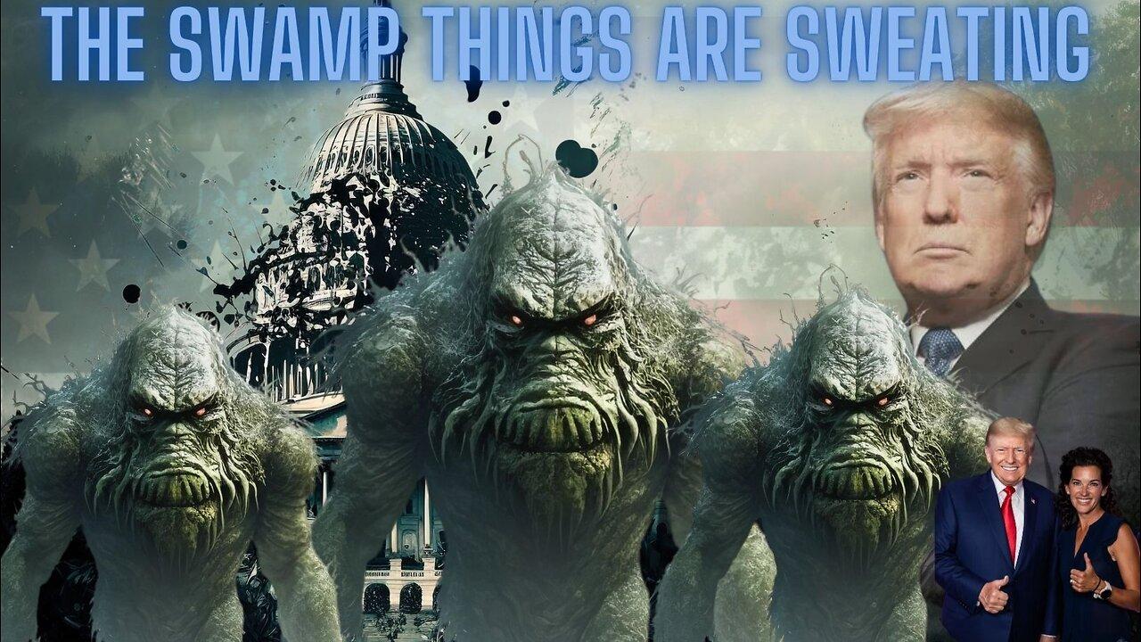 The Swamp Things Are Sweating